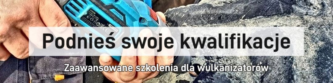 Szkolenia dla mechaników | Szkolenia dla wulkanizatorów